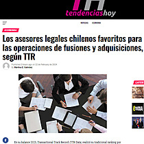 Los asesores legales chilenos favoritos para las operaciones de fusiones y adquisiciones, segn TTR